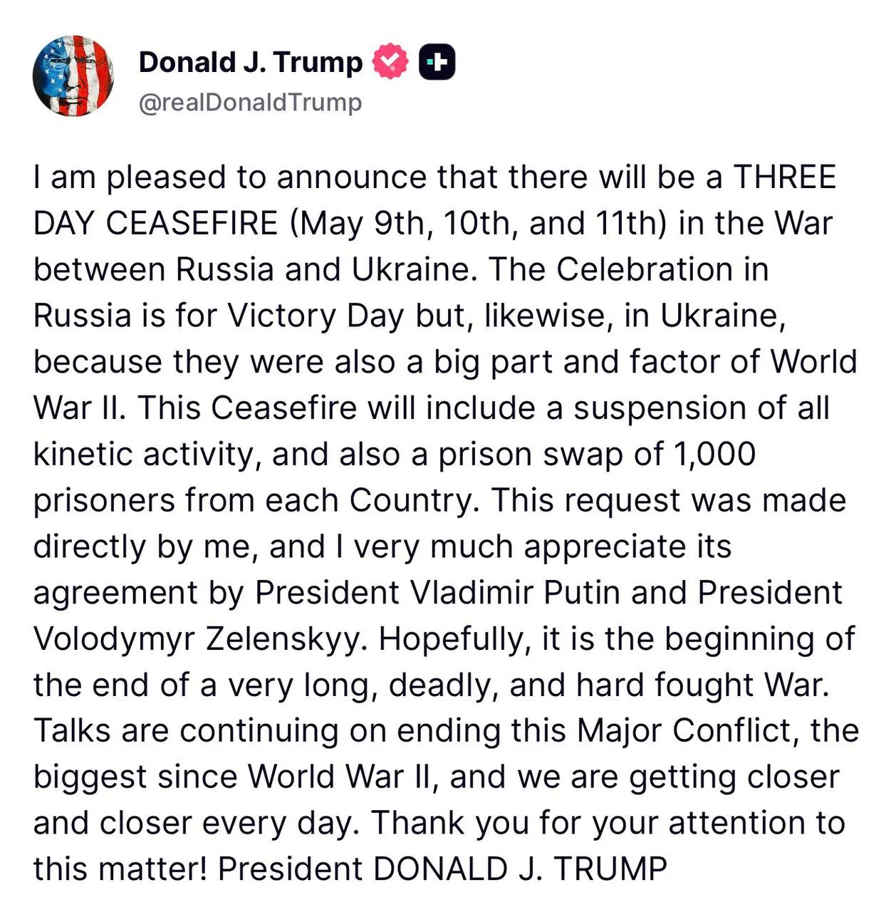 Дональд Трамп заявил, что инициировал обмен по формуле 1000 на 1000 и приостановку боевых действий на три дня — с 9 по 11 мая; по его словам, договорённость получила согласие лидеров России и Украины.